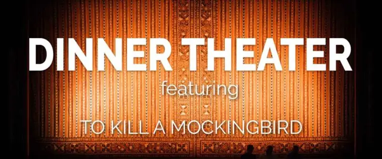 Dinner Theater - To Kill a Mockingbird