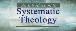 Systematic Theology